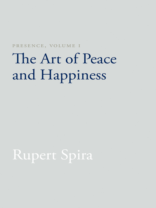 Title details for Presence, Volume I by Rupert Spira - Available